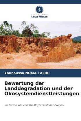 Bewertung der Landdegradation und der Ökosystemdienstleistungen