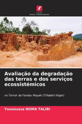 Avaliação da degradação das terras e dos serviços ecossistémicos