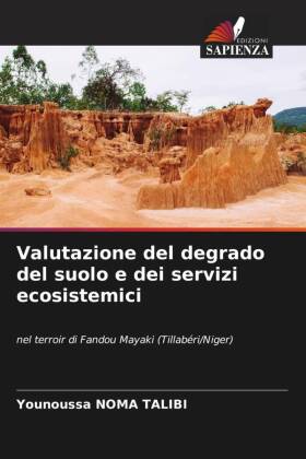 Valutazione del degrado del suolo e dei servizi ecosistemici