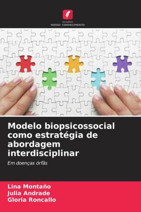 Modelo biopsicossocial como estratégia de abordagem interdisciplinar