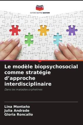 Le modèle biopsychosocial comme stratégie d'approche interdisciplinaire