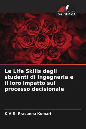 Life Skills degli studenti di Ingegneria e il loro impatto sul processo decisionale