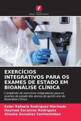 Exercícios Integrativos Para OS Exames de Estado Em Bioanálise Clínica