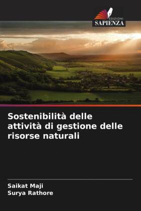 Sostenibilità delle attività di gestione delle risorse naturali