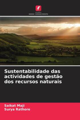 Sustentabilidade das actividades de gestão dos recursos naturais