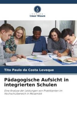 Pädagogische Aufsicht in integrierten Schulen