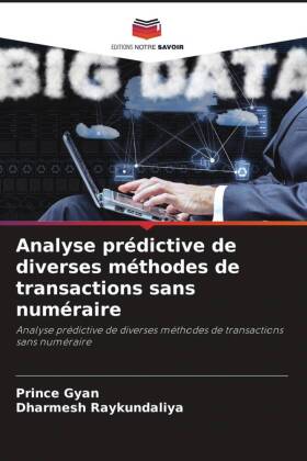 Analyse prédictive de diverses méthodes de transactions sans numéraire