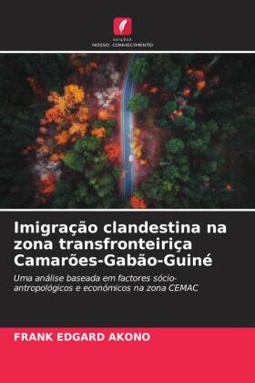 Imigração clandestina na zona transfronteiriça Camarões-Gabão-Guiné