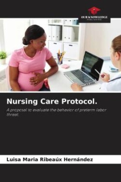 Nursing Care Protocol.