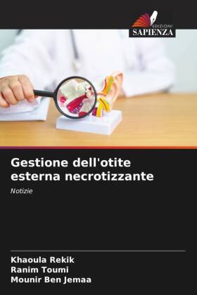 Gestione dell'otite esterna necrotizzante