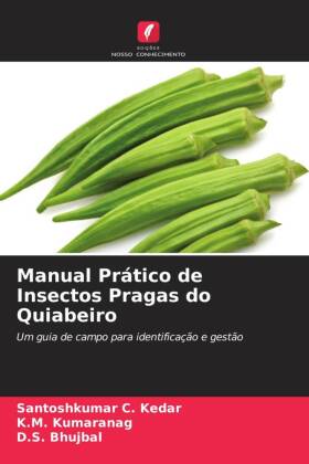 Manual Prático de Insectos Pragas do Quiabeiro