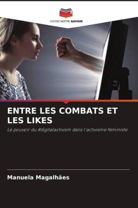 Entre Les Combats Et Les Likes