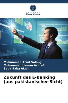 Zukunft des E-Banking (aus pakistanischer Sicht)