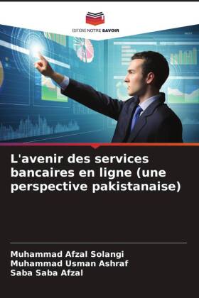 L'avenir des services bancaires en ligne (une perspective pakistanaise)