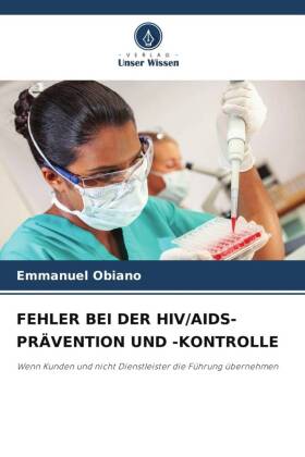 Fehler Bei Der Hiv/Aids-Prävention Und -Kontrolle