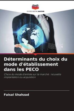 Déterminants du choix du mode d'établissement dans les PECO