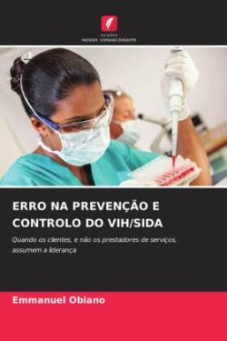 Erro Na Prevenção E Controlo Do Vih/Sida