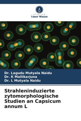 Strahleninduzierte zytomorphologische Studien an Capsicum annum L