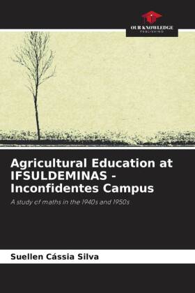 Agricultural Education at IFSULDEMINAS - Inconfidentes Campus