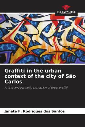 Graffiti in the urban context of the city of São Carlos