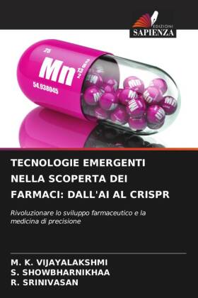 Tecnologie Emergenti Nella Scoperta Dei Farmaci