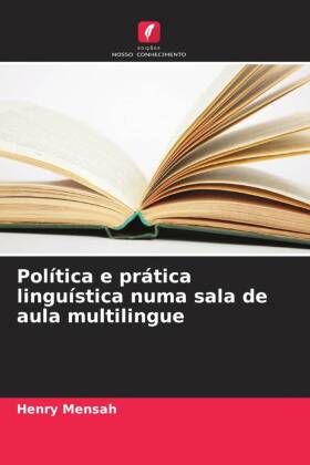 Política e prática linguística numa sala de aula multilingue