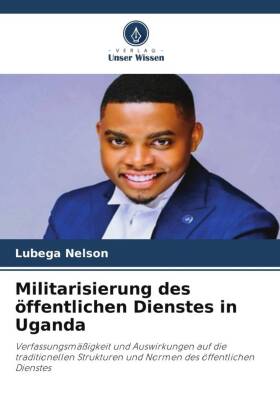 Militarisierung des öffentlichen Dienstes in Uganda