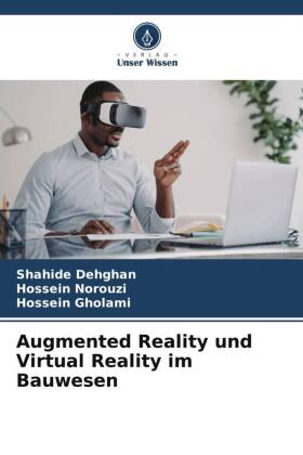 Augmented Reality und Virtual Reality im Bauwesen