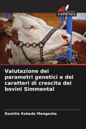 Valutazione dei parametri genetici e dei caratteri di crescita dei bovini Simmental