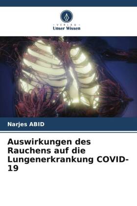 Auswirkungen des Rauchens auf die Lungenerkrankung COVID-19