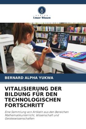 Vitalisierung Der Bildung Für Den Technologischen Fortschritt