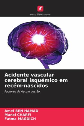 Acidente vascular cerebral isquémico em recém-nascidos