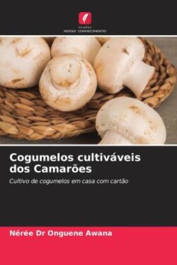 Cogumelos cultiváveis dos Camarões