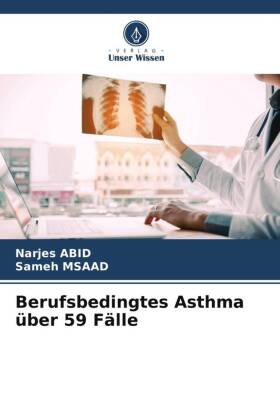 Berufsbedingtes Asthma über 59 Fälle