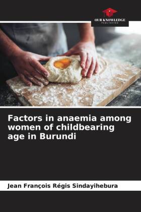 Factors in anaemia among women of childbearing age in Burundi