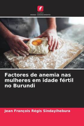 Factores de anemia nas mulheres em idade fértil no Burundi