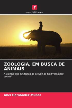 Zoologia, Em Busca de Animais