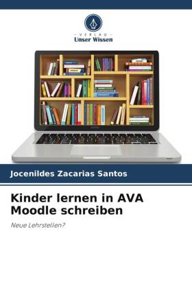 Kinder lernen in AVA Moodle schreiben