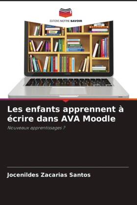 Les enfants apprennent à écrire dans AVA Moodle