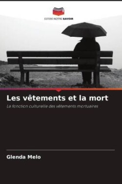 Les vêtements et la mort