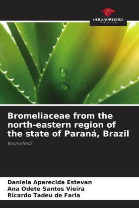 Bromeliaceae from the north-eastern region of the state of Paraná, Brazil