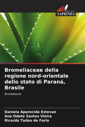 Bromeliaceae della regione nord-orientale dello stato di Paraná, Brasile