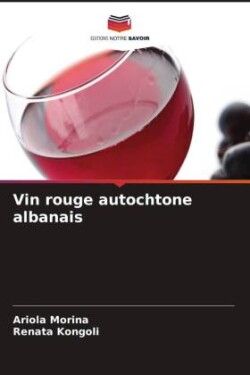 Vin rouge autochtone albanais