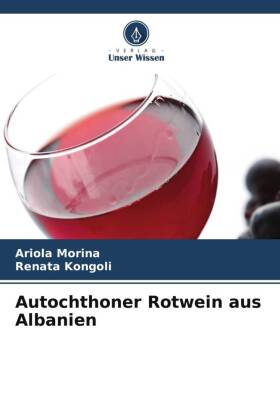 Autochthoner Rotwein aus Albanien