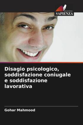 Disagio psicologico, soddisfazione coniugale e soddisfazione lavorativa