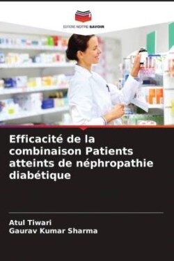 Efficacité de la combinaison Patients atteints de néphropathie diabétique