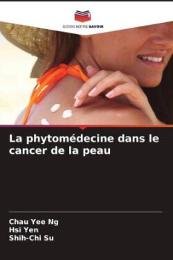 phytomédecine dans le cancer de la peau