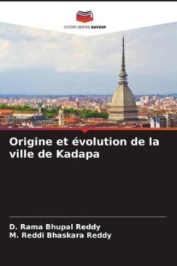 Origine et évolution de la ville de Kadapa