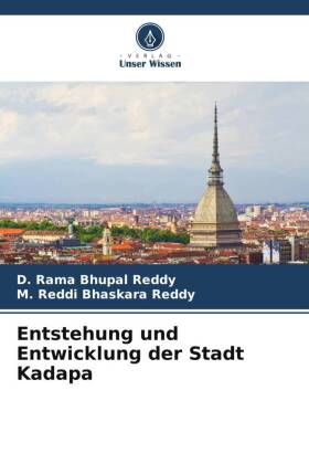 Entstehung und Entwicklung der Stadt Kadapa