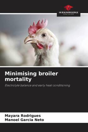 Minimising broiler mortality